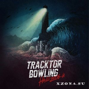 Tracktor Bowling -  2006- (Single) (2015)